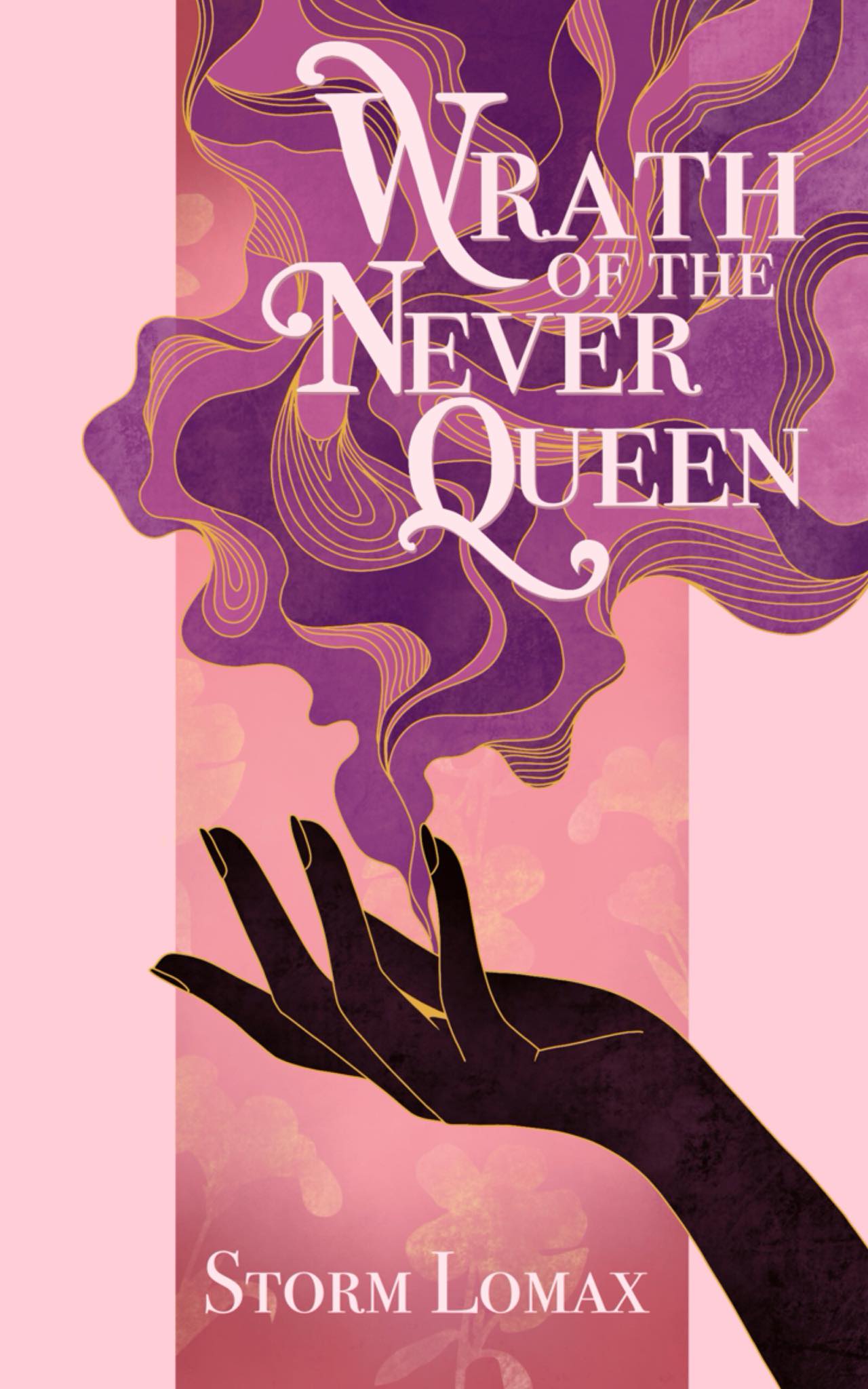Wrath of the Never Queen - Storm Lomax