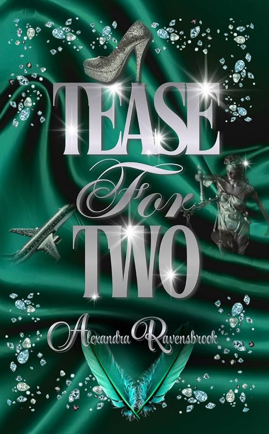 Tease for Two by Alexandra Ravensbrook