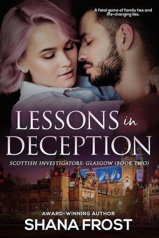 Lessons in Deception (Book 2) By Shana Frost