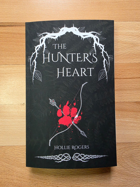 The Hunter's Heart by Hollie Rogers  (Book 1)