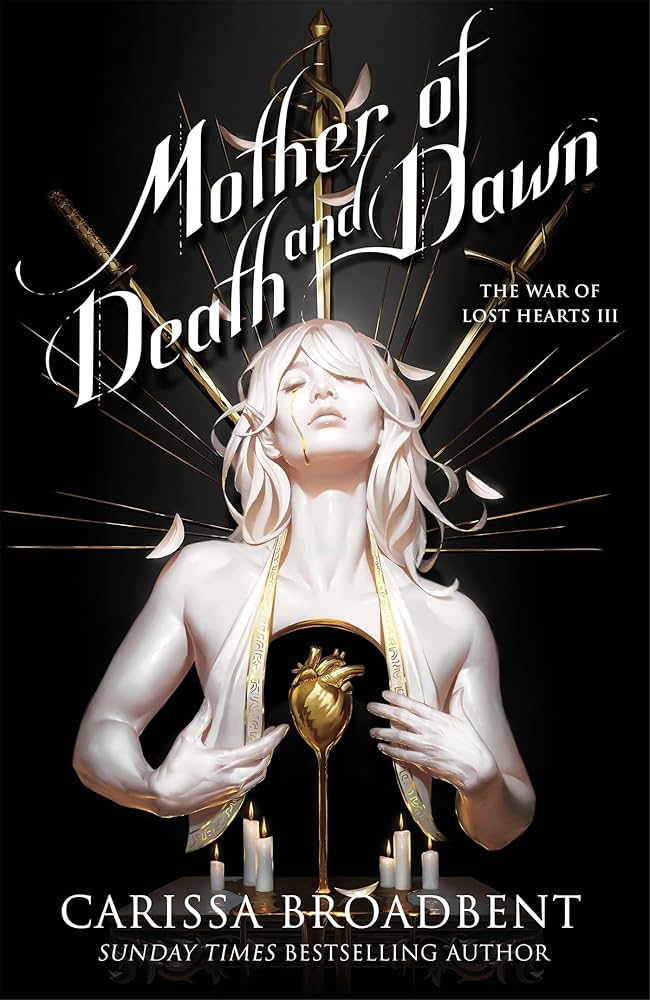 Mother of Death and Dawn by Carissa Broadbent (book 3)