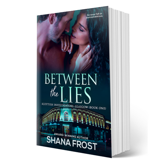 Between The Lies (Book 1) By Shana Frost
