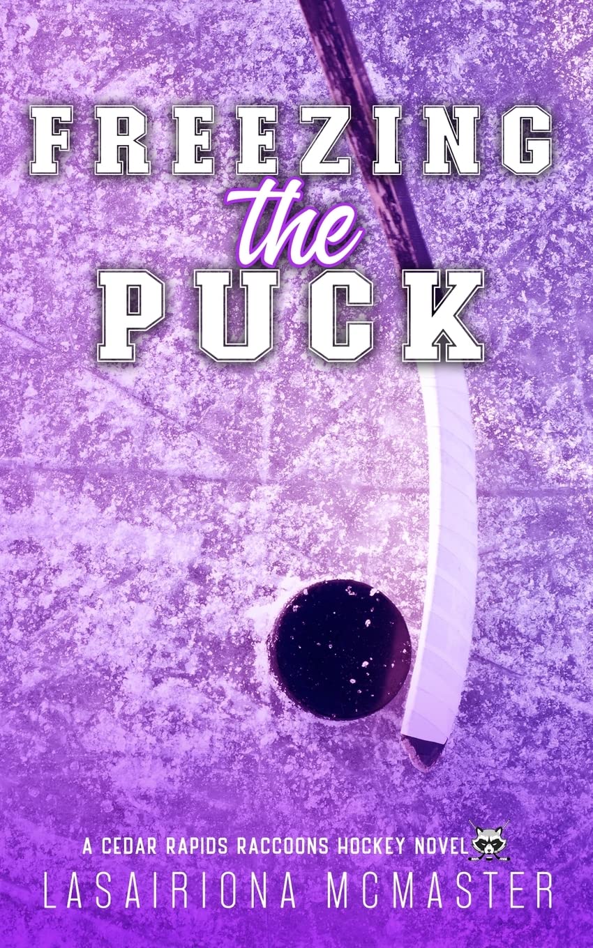Freezing the Puck by Lasairiona McMaster